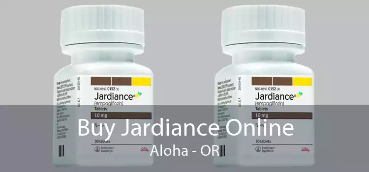 Buy Jardiance Online Aloha - OR