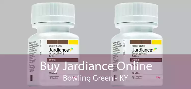Buy Jardiance Online Bowling Green - KY