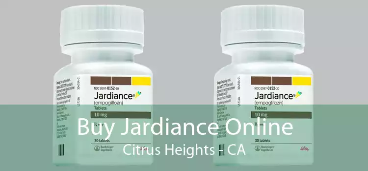 Buy Jardiance Online Citrus Heights - CA