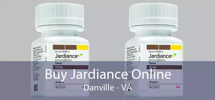 Buy Jardiance Online Danville - VA