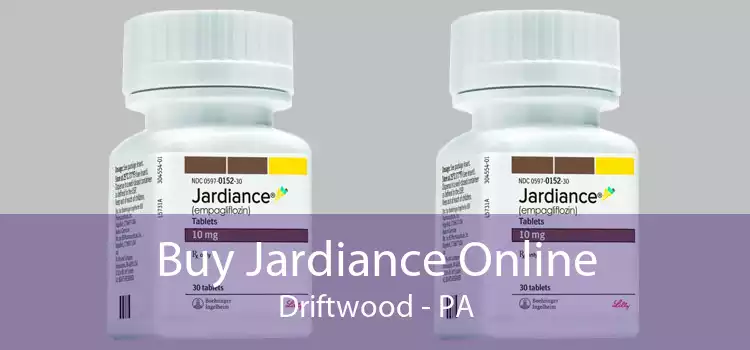 Buy Jardiance Online Driftwood - PA